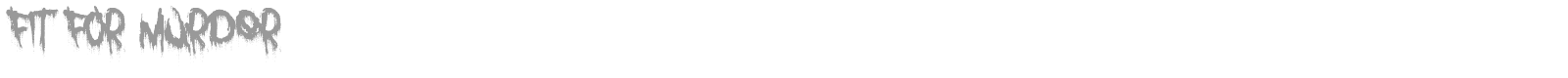 Fit for Murder font preview